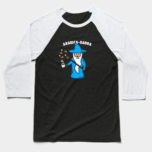 Arabica Dabra Coffee Wizard Baseball T-Shirt